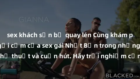 sex khách sạn bị quay lén Cùng khám phá vẻ đẹp và sức gợi cảm của sex gái Nhật Bản trong những bộ phim đầy nghệ thuật và cuốn hút. Hãy trải nghiệm cảm xúc đầy mới mẻ và sống động từ những cảnh quay ti