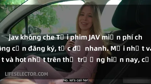 jav không che Tải phim JAV miễn phí chất lượng cao, không cần đăng ký, tốc độ nhanh. Mới nhất và hot nhất trên thị trường hiện nay, cập nhật hàng ngày.