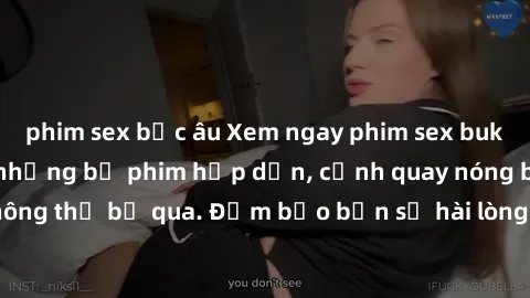 phim sex bắc âu Xem ngay phim sex bukkake hàng đầu với những bộ phim hấp dẫn, cảnh quay nóng bỏng không thể bỏ qua. Đảm bảo bạn sẽ hài lòng với trải nghiệm mới lạ này!